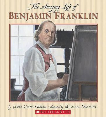 The Amazing Life of Benjamin Franklin(English, Paperback, Giblin James)