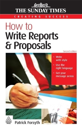 How to Write Reports and Proposals(English, Electronic book text, Forsyth Patrick)
