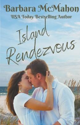 Island Rendezvous(English, Paperback, McMahon Barbara)