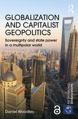 Globalization and Capitalist Geopolitics(English, Paperback, Woodley Daniel)