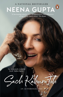 Sach Kahun Toh(Hardcover, Neena Gupta)