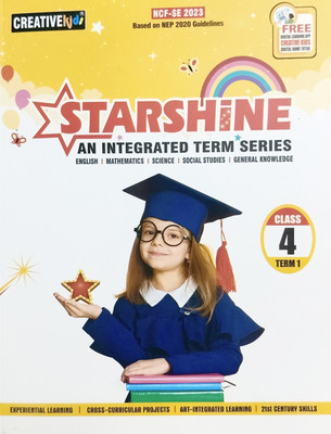Starshine Class 4 Term 1 – Trusted Integrated Learning Series (English, Maths, Science, SST, GK) | Based on NCF-SE 2023 & NEP 2020 | With Free App Access by Creative Kids(Paperback, Vinita Kumar)