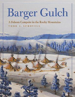 Barger Gulch(English, Hardcover, Surovell Todd A.)