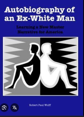 Autobiography of an Ex-White Man(Paperback, Wolff)