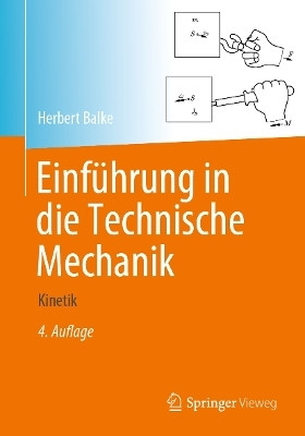 Einfuehrung in die Technische Mechanik(German, Paperback, Balke Herbert)