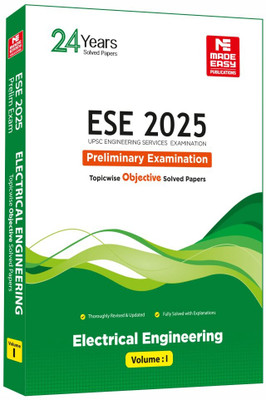 ESE 2025: Preliminary Exam: Electrical Engineering Objective Solved Paper Vol-1(Paperback, MADE EASY Editorial Board)