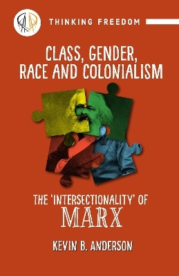 Class, gender, race and colonialism(English, Paperback, Anderson Kevin B)