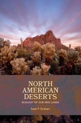 North American Deserts(English, Paperback, Graham Sean P.)
