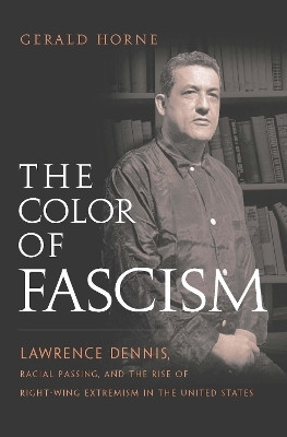 The Color of Fascism(English, Paperback, Horne Gerald)