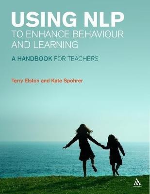 Using NLP to Enhance Behaviour and Learning(English, Electronic book text, Elston Terry)