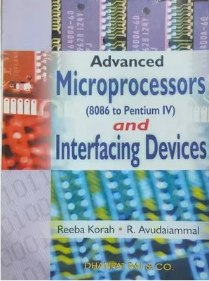 Advanced Microprocessors Interfacing Devices(Paperback, Reeba Korah)