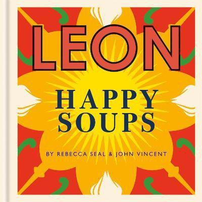 Happy Leons: LEON Happy Soups(English, Hardcover, Vincent John)