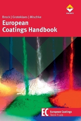 European Coatings Handbook(English, Hardcover, Brock Thomas)