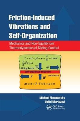 Friction-Induced Vibrations and Self-Organization(English, Paperback, Nosonovsky Michael)