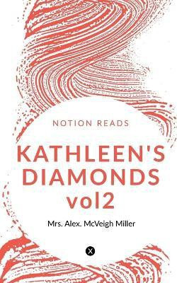 KATHLEEN'S DIAMONDS vol2(English, Paperback, Alex Mrs)