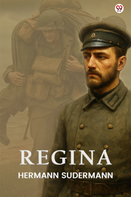 ReginaOr The Sins Of The Fathers (Edition1)(English, Paperback, Sudermann Hermann)