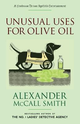 Unusual Uses for Olive Oil(English, Paperback, McCall Smith Alexander)