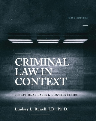 Criminal Law in Context(English, Paperback, Runell Lindsey L.)