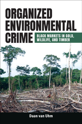 Organized Environmental Crime(English, Hardcover, Uhm Daan van)
