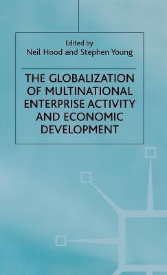 The Globalization of Multinational Enterprise Activity and Economic Development(English, Hardcover, unknown)
