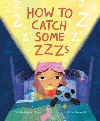 How to Catch Some Zzzs(English, Hardcover, Wagner Lloyd Megan)
