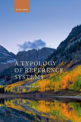 A Typology of Reference Systems(English, Hardcover, Frajzyngier Zygmunt)