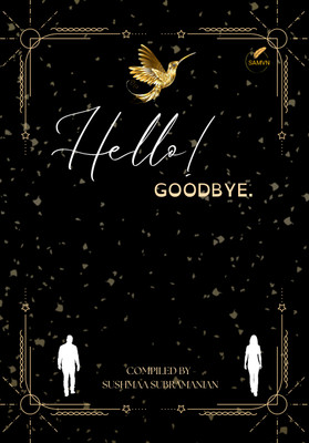 Hello!Goodbye.(Paperback, Sushmaa Subramanian)