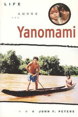 Life Among the Yanomami(English, Electronic book text, Peters John F.)