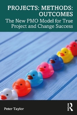 Projects: Methods: Outcomes(English, Paperback, Taylor Peter)