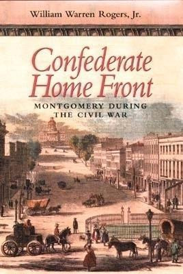 Confederate Home Front(English, Hardcover, Rogers)