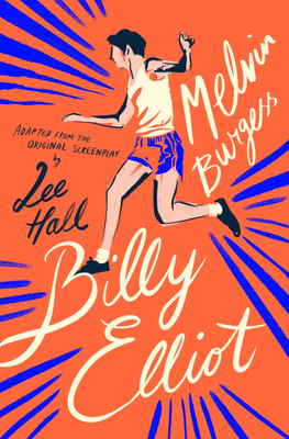 Billy Elliot(English, Paperback, Burgess Melvin)