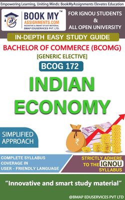 IGNOU BCOG 172 Indian Economy Study Guide (In Depth Guide) for Ignou Student(Paperback, BMA Publication)