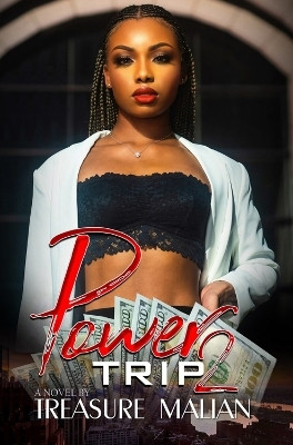 Power Trip 2(English, Paperback, Malian Treasure)