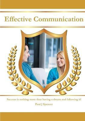 Effective Communication(English, Paperback, Spencer Paul J)