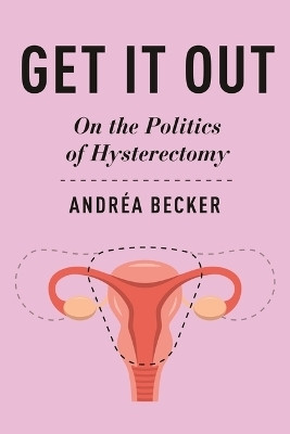 Get It Out(English, Hardcover, Becker Andrea)