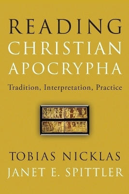 Reading Christian Apocrypha(English, Paperback, Nicklas Tobias)
