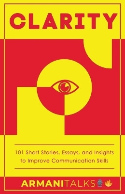 Clarity(English, Paperback, Talks Armani)