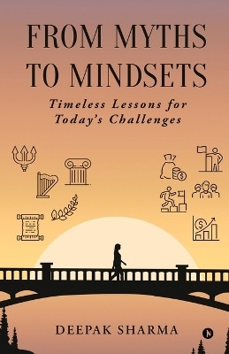 From Myths to Mindsets(English, Paperback, Deepak Sharma)