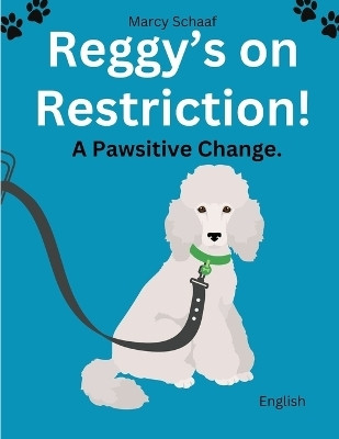 Reggy's On Restriction(English, Paperback, Schaaf Marcy)