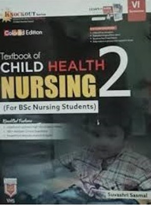 Textbook of Child Health Nursing 2 
By Suvashri Sasmal(Paperback, Suvashri Sasmal)