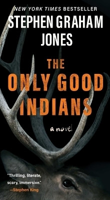 The Only Good Indians(English, Paperback, Jones Stephen Graham)