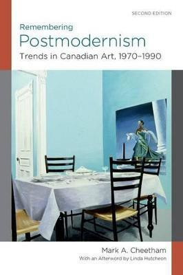 Remembering Postmodernism:(English, Paperback, Cheetham Mark)