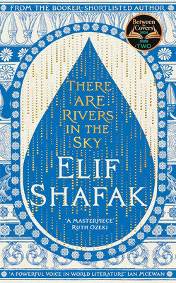 There Are Rivers In The Sky (English, Paperback, Elif Shafak)(Paperback, Elif Shafak)