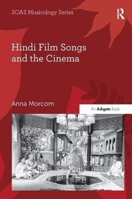 Hindi Film Songs and the Cinema(English, Paperback, Morcom Anna)