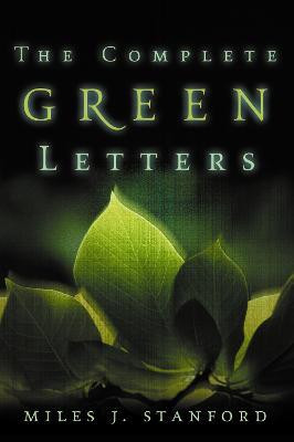 The Complete Green Letters(English, Paperback, Stanford Miles J.)