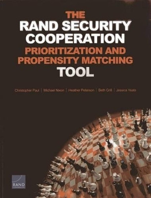 The Rand Security Cooperation Prioritization and Propensity Matching Tool(English, Paperback, Paul Christopher)