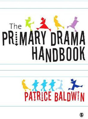 The Primary Drama Handbook(English, Electronic book text, Baldwin Patrice)