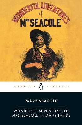 Wonderful Adventures of Mrs Seacole in Many Lands(English, Paperback, Seacole Mary)