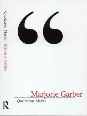 Quotation Marks(English, Paperback, Garber Marjorie)