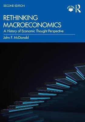 Rethinking Macroeconomics(English, Paperback, McDonald John F.)